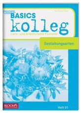 Basics kolleg - Gestaltungsarten