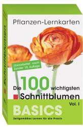 Pflanzen-Lernkarten, Die 100 wichtigsten Schnittblumen. Vol.1