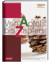 Von Apfel bis Zapfen / Apples, cones & more
