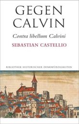 Gegen Calvin. Contra libellum Calvini