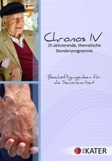 Chronos IV - 25 aktivierende, thematische Stundenprogramme, 1 CD-ROM