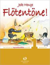 Jede Menge Flötentöne! Für Sopranblockflöte, m. 2 Audio-CDs. Bd.1