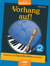 Vorhang auf!, für Sopran-Blockflöte und Klavier. Bd.2