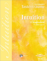 Intuition, für Klavier, m. Audio-CD