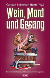 Wein, Mord und Gesang