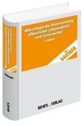 Mikroskopische Untersuchung pflanzlicher Lebensmittel