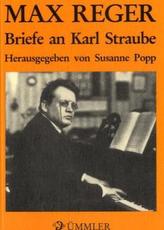 Briefe an Karl Straube
