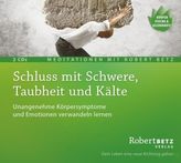 Schluss mit Schwere, Enge, Taubheit und Kälte, 2 Audio-CDs