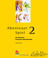 Abenteuer Spiel. Bd.2