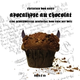 Apocalypse au Chocolat, m. Audio-CD