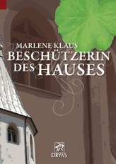 Beschützerin des Hauses