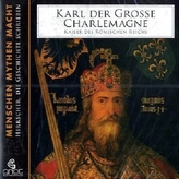 Karl der Große. Charlemagne, 2 Audio-CDs