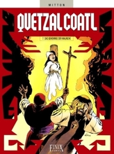 Quetzalcoatl - Das Geheimnis der Malinche