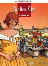 Der Rote Falke - Hass und Neid