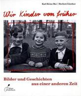 Wir Kinder von früher