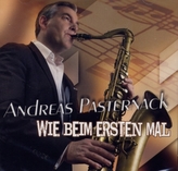 Andreas Pasternack & Band - Wie beim ersten Mal, 1 Audio- CD