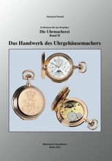 Die Uhrmacherei. Bd.2