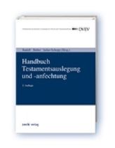 Handbuch Testamentsauslegung und -anfechtung