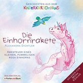 Die Einhornrakete - Abenteuer eines kleinen, pummeligen rosa Einhorns, Audio-CD