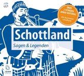 Schottland - Sagen und Legenden, 2 Audio-CDs