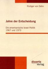 Jahre der Entscheidung