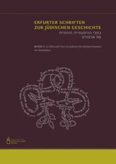 Zu Bild und Text im jüdisch-christlichen Kontext im Mittelalter