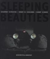 Sleeping Beauties. Schlafende Schönheiten
