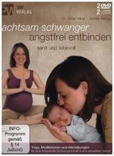 Achtsam schwanger, angstfrei entbinden, 2 DVD u. 2 Audio-CDs