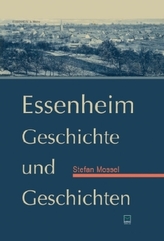 Essenheim. Geschichte und Geschichten