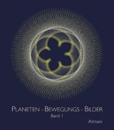 Planeten - Bewegungs - Bilder. Bd.1