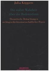Die wahre Wahrheit über die Bodenreform