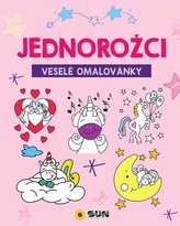 Vybarvi si – Jednorožci - Veselé omalovánky 
