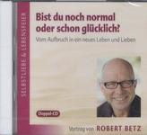 Bist du noch normal oder schon glücklich?, 2 Audio-CDs