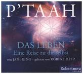 P'TAAH - Das Leben, 2 Audio-CDs