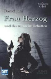 Frau Herzog und der Mann im Schatten