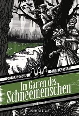 Die verborgene Gesellschaft - Im Garten des Schneemenschen