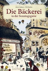 Die Bäckerei in der Sonntagsgasse