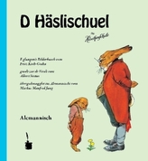 D'Häslischuel. Die Häschenschule, alemannische Ausgabe