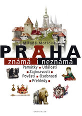 Praha známá i neznámá