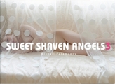 Sweet Shaven Angels. Vol.3