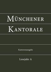 Münchener Kantorale: Lesejahr A, Kantorenausgabe