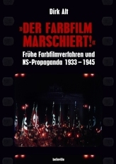 'Der Farbfilm marschiert!'