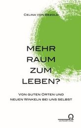 Mehr Raum zum Leben?