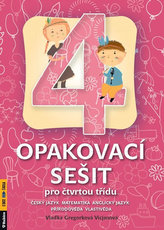 Opakovací sešit 4. třída - Český jazyk, matematika, anglický jazyk, přírodověda, vlastivěda