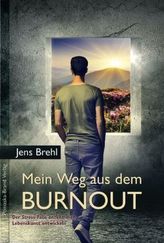 Mein Weg aus dem Burnout