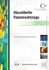 Düsseldorfer Patentrechtstage 2013