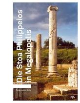 Die Stoa Philippeios in Megalopolis