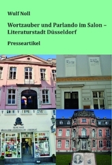 Wortzauber und Parlando im Salon - Literaturstadt Düsseldorf