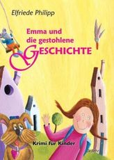 Emma und die gestohlene Geschichte