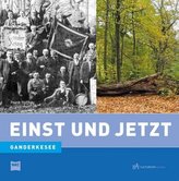 Ganderkesee - Einst und Jetzt